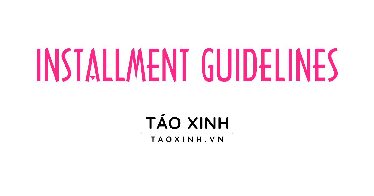 Hướng Dẫn Mua Hàng Trả Góp khi mua sắm tại website Táo Xinh