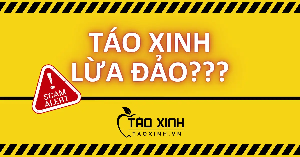 "Táo Xinh Lừa Đảo" - Liệu Có Uy Tín Và Đáng Tin??? Câu Chuyện Đằng Sau Như Thế Nào???