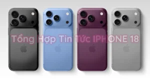 Tổng Hợp Tin Tức iPhone 18 Mới Nhất: Màn Hình Gập, Camera DSLR và Cú Lột Xác Lịch Sử Của Nhà Táo!